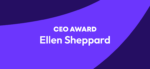 CEO Award - Ellen Sheppard